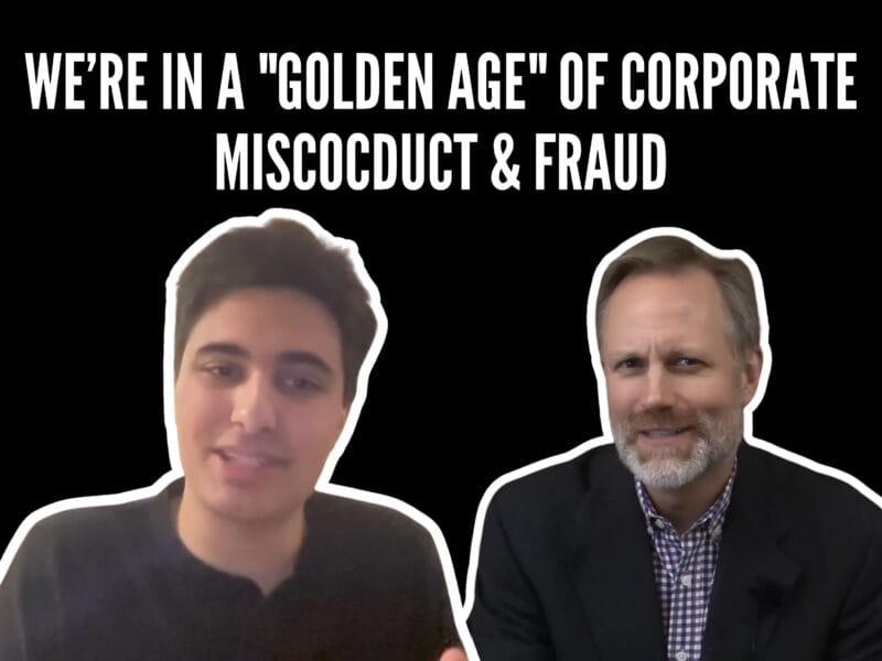Edwin Dorsey and Wealthion host with text about a golden age of corporate fraud